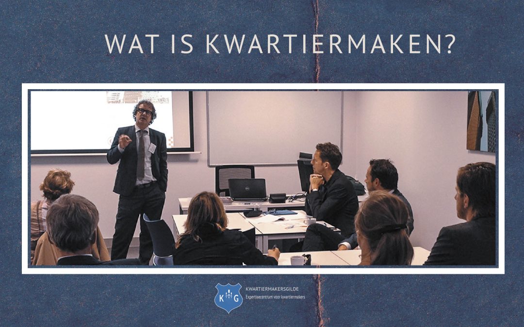 Wat is kwartiermaken?