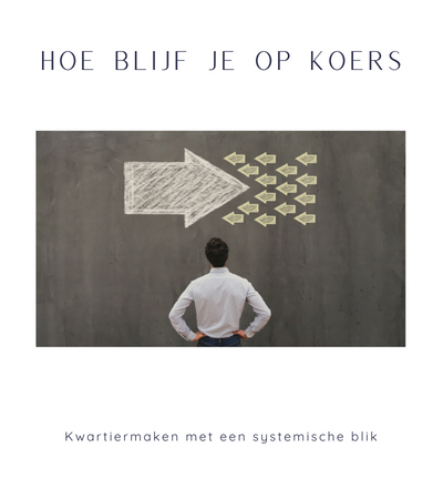 Masterclass ‘Hoe blijf je als kwartiermaker op koers’ – 14 juni 2024